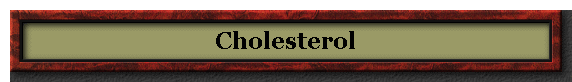 Cholesterol